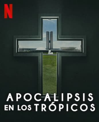 Fotografía documental — Los evangélicos en los apocalipsis tropicales de Netflix