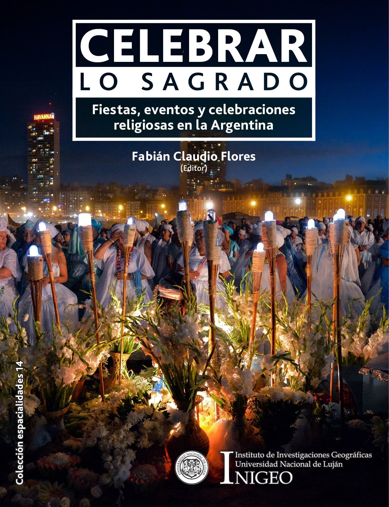 Fotografía documental — Celebrar lo sagrado: Fiestas, eventos y celebraciones religiosas en la Argentina