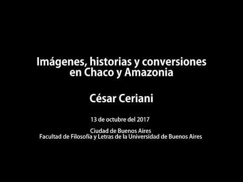 Videos del Panel «Imágenes, historias y conversiones en Chaco y Amazonia»