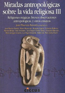 Miradas antropológicas sobre la vida religiosa III